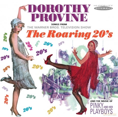 Dorothy Provine: Songs From The Roaring 20s [CD]