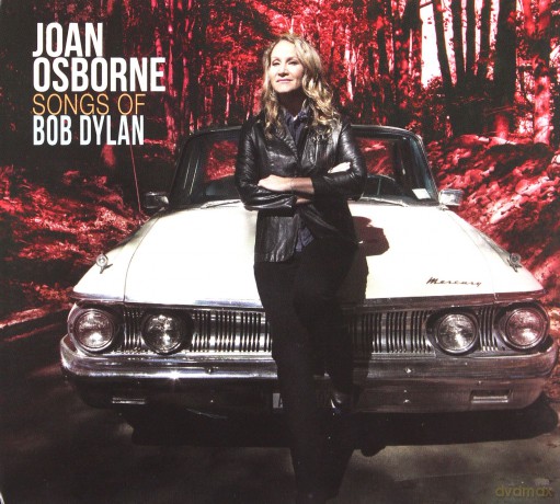 Joan Osborne: Songs Of Bob Dylan [CD]