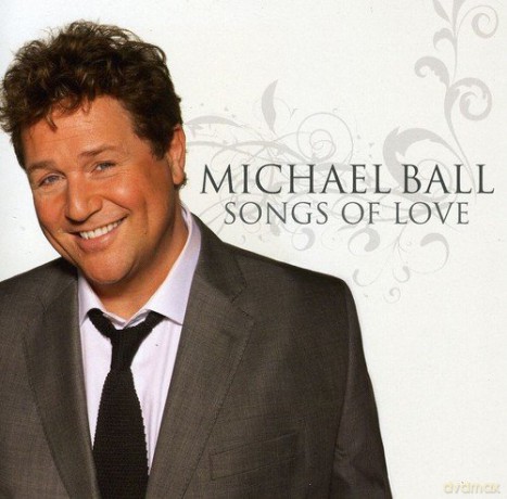 Michael Ball: Songs Of Love [CD]