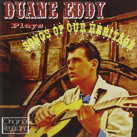 Duane Eddy: Songs Of Our Heritage [CD]