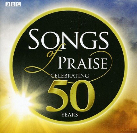 Songs Of Praise - Celebrating 50 Years [2CD]