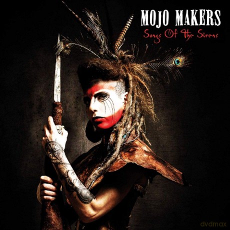 Mojo Makers: Songs Of The Sirens [CD]