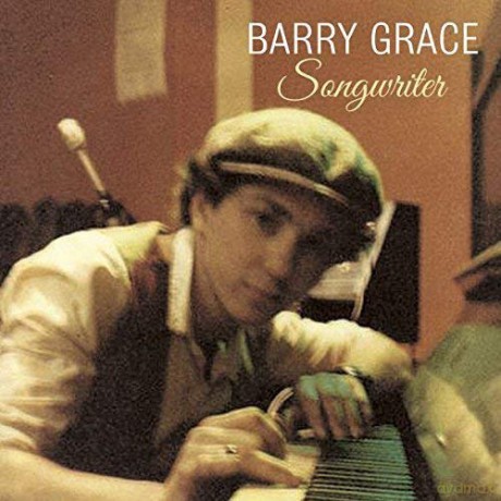 Barry Grace: Songwriter [CD]