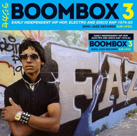 Soul Jazz Records Presents: Boombox 3: Early Independent Hip Hop. Electro And Disco Rap 1979-83 [2CD]