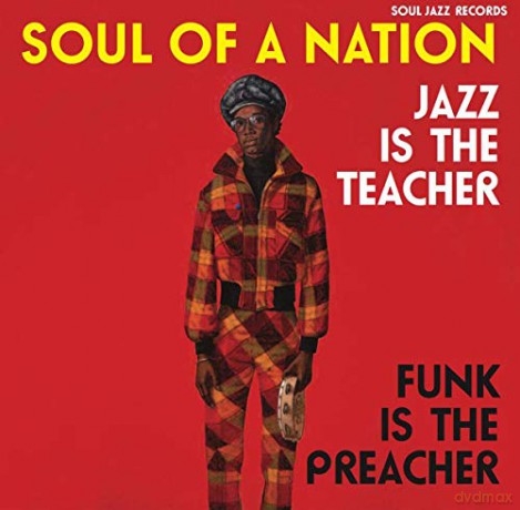 Soul Of A Nation: Jazz Is The Teacher. Funk Is The Preacher - Afro-Centric Jazz [3xWinyl]