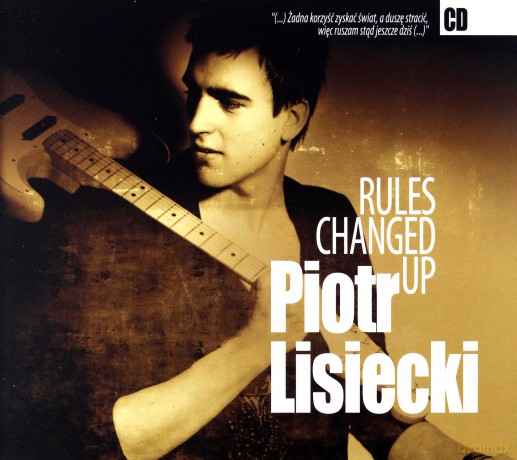 Piotr Lisiecki: Rules Changed Up (digipack) [CD]