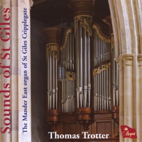 Thomas Trotter: Sounds Of St Giles [CD]