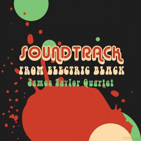 James Taylor Quartet: Soundtrack From Electric Black [Winyl]