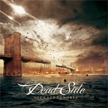 Dead Side: Sous Les Cendres [CD]