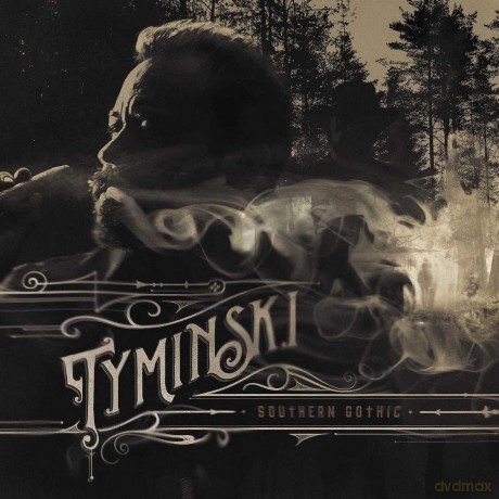 Tyminski: Southern Gothic [CD]