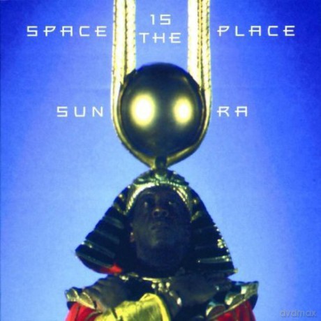 Sun Ra: Space Is The Place [CD]
