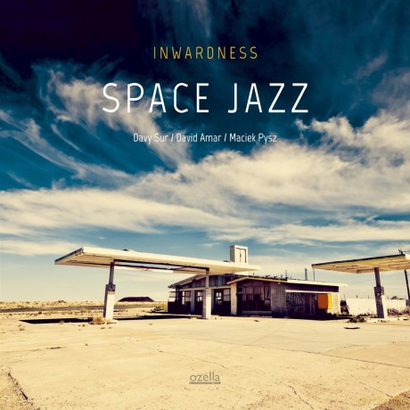 Inwardness: Space Jazz [CD]