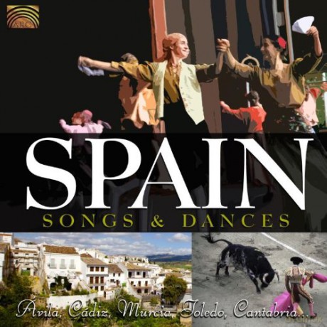 Spain - Songs And Dances [CD]