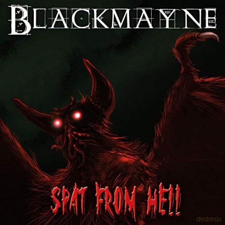 Blackmayne: Spat Out Of Hell [CD]
