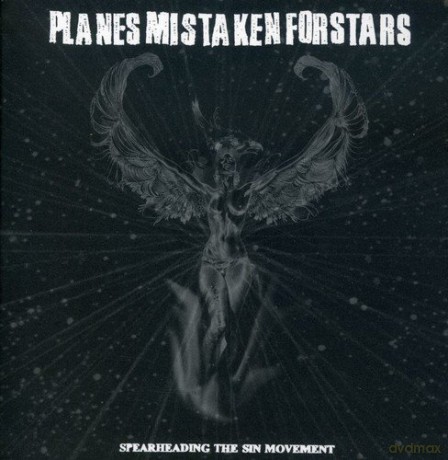 Planes Mistaken For Stars: Spearheading The Sin Movement [CD]