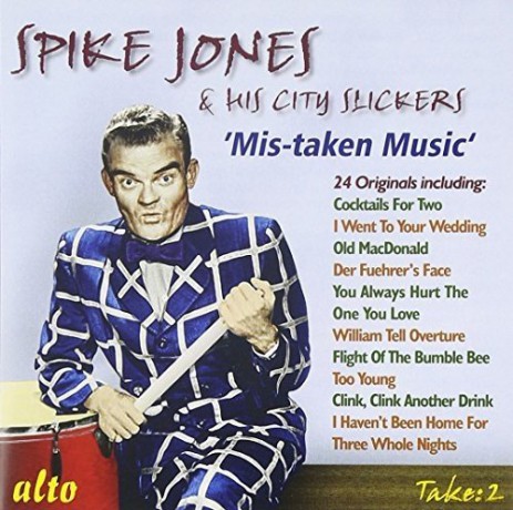 Spike Jones City Slickers: Spike Jones Mistaken Music [CD]