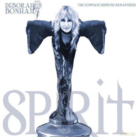 Deborah Bonham: Spirit - The Complete Sessions Remastered [CD]