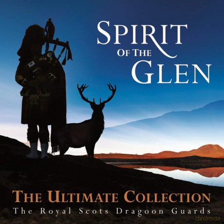 Royal Scots Dragoon Guards: Spirit Of The Glen - Ultimate Collection [CD]