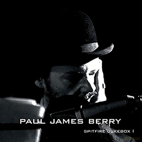 Paul James Berry: Spitfire Jukebox 1 [CD]