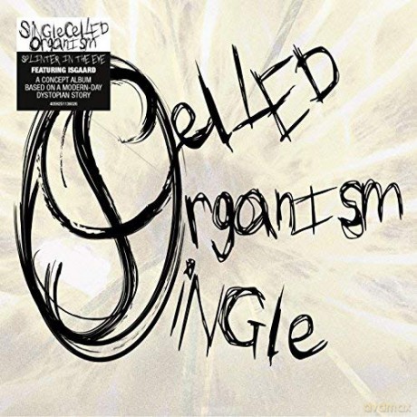 Single Celled Organism: Splinter In The Eye [2xWinyl]