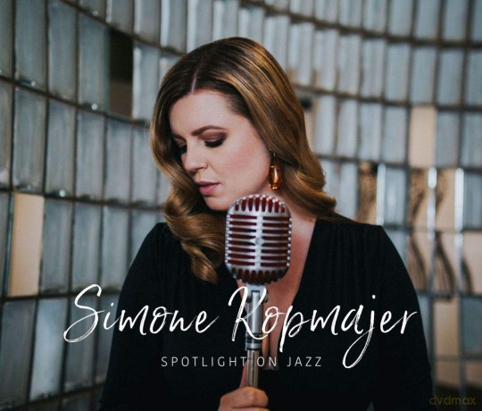 Simone Kopmajer: Spotlight On Jazz [CD]