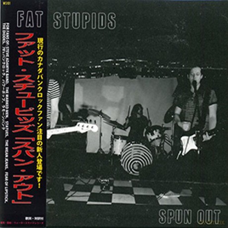 Fat Stupids: Spun Out [CD]