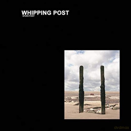 Whipping Post: Spurn Point [Winyl]