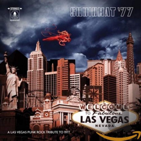 Squidhat 77: A Las Vegas Punk Rock Tribute To 1977 [CD]