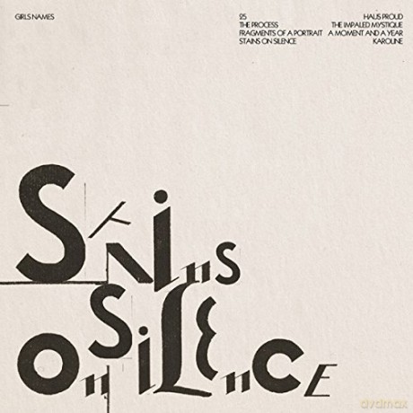 Girls Names: Stains On Silence [CD]
