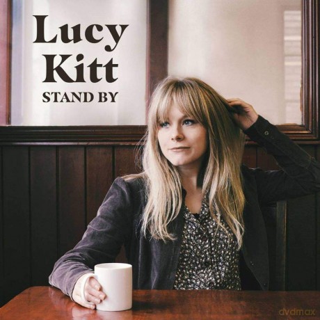 Lucy Kitt: Stand By [CD]