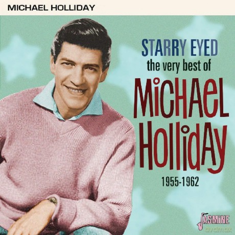 Michael Holliday: Starry Eyed - The Very Best Of Michael Holliday 1955-1962 [CD]