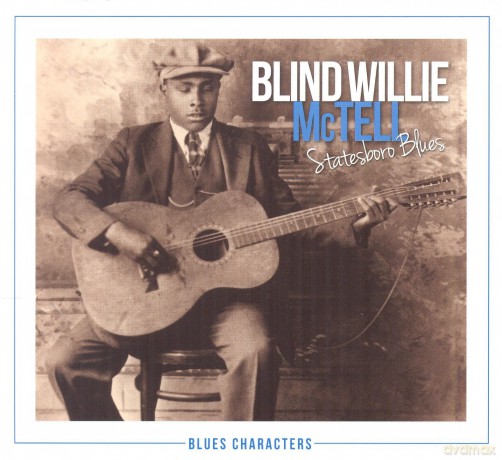 Blind Willie Mctell: Statesboro Blues [2CD]