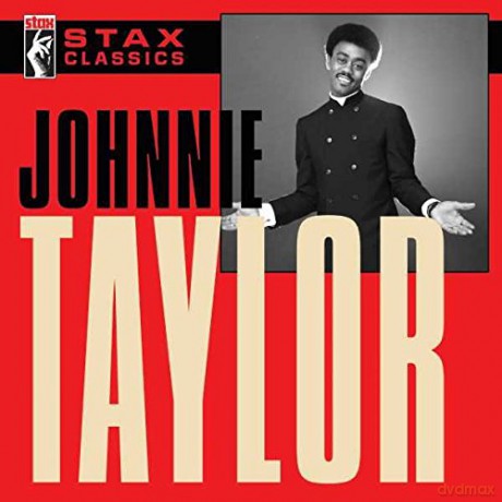 Johnnie Taylor: Stax Classics [CD]