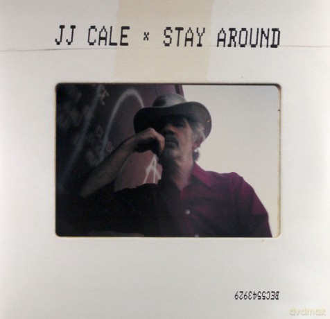 JJ Cale: Stay Around [2xWinyl]+[CD]