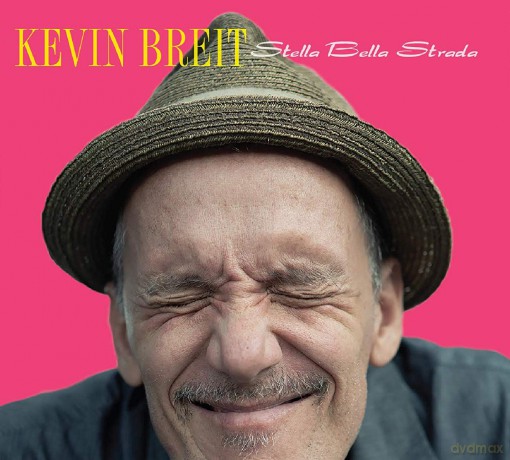Kevin Breit: Stella Bella Strada [CD]