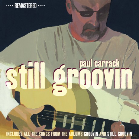 Paul Carrack: Still Groovin [CD]