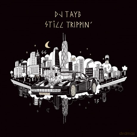 Dj Taye: Still Trippin [CD]