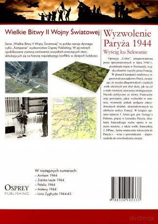 Wielkie Bitwy II Wojny Światowej 36. Wyzwolenie Paryża 1944 Wyścig ku Sekwanie [książka]+[DVD]