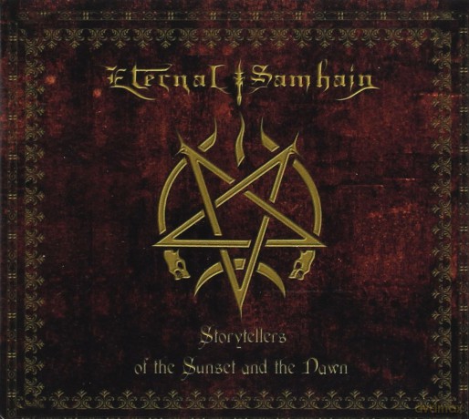 Eternal Samhain: Storyteller Of The Sunset And The Dawn [CD]