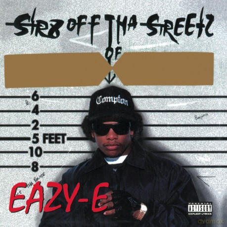 Eazy-E: Str8 Off The Streets Of Muthaphukkin [CD]