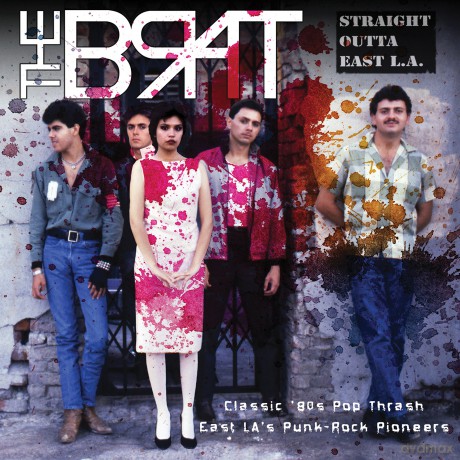 Brat: Straight Outta East L.A. [CD]