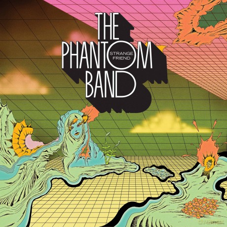 Phantom Band: Strange Friend [CD]