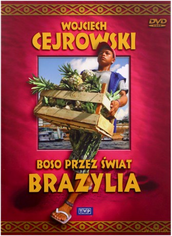 Boso Przez Świat: Brazylia - Wojciech Cejrowski [DVD]
