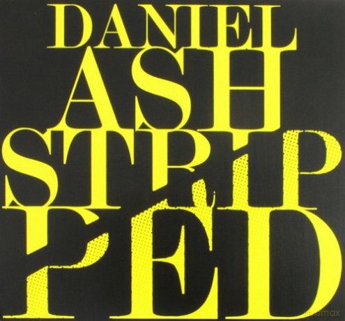 Daniel Ash: Stripped [CD]