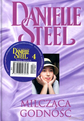 Kolekcja Danielle Steel 04: Milcząca godność - Danielle Steel [książka]