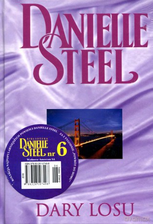 Kolekcja Danielle Steel 06: Dary losu - Danielle Steel [książka]