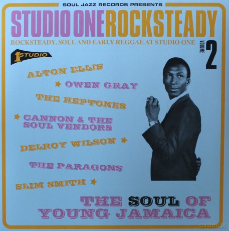 Soul Jazz Records Presents: Studio One Rocksteady 2: The Soul Of Young Jamaica - Rocksteady. Soul And Early Reggae At Studio One [2xWinyl]