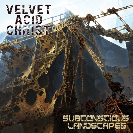 Velvet Acid Christ: Subconscious Landscapes [CD]