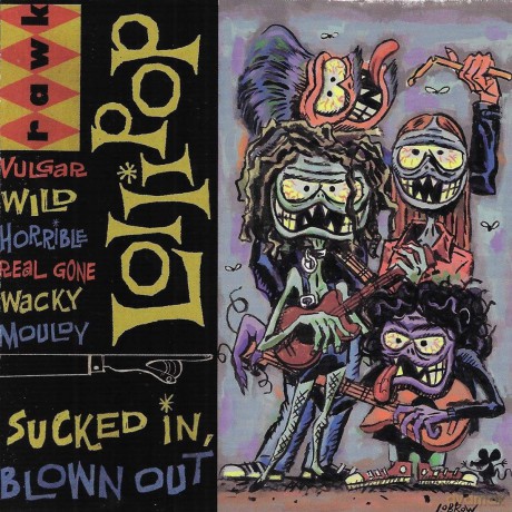 Lollipop: Sucked In. Blown Out [CD]