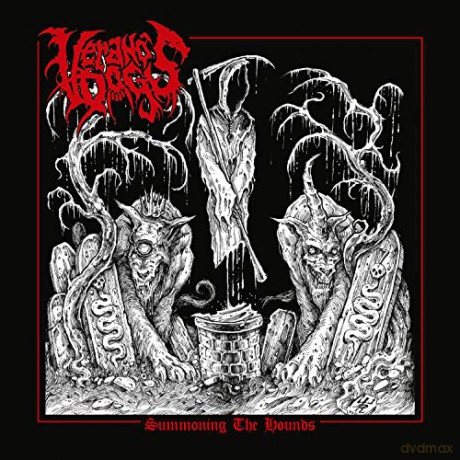 Veranos Dogs: Summoning The Hounds [CD]
